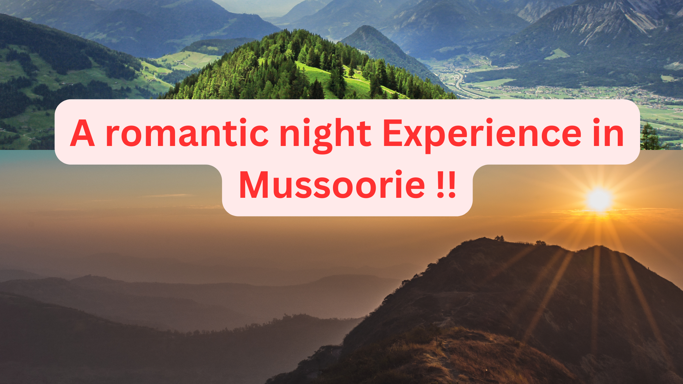 Romantic Night Experience in Mussoorie