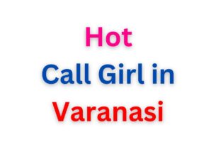 Call Girl in Varanasi