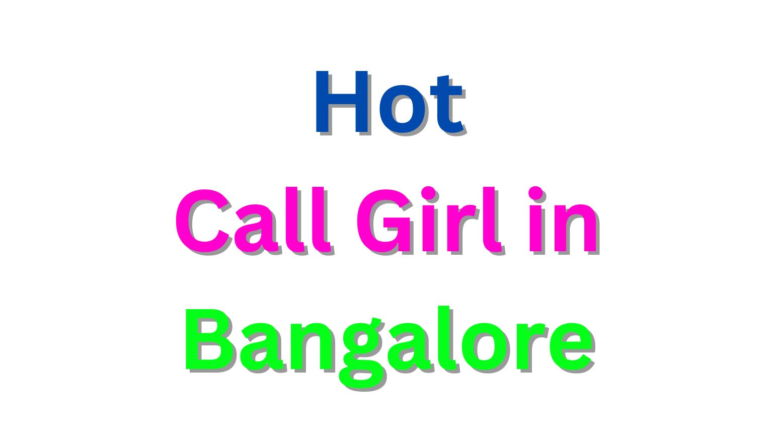 Call Girl in Bangalore