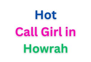 Call Girl in Howrah