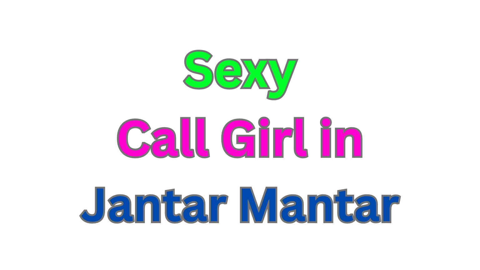 Call Girl in Jantar Mantar