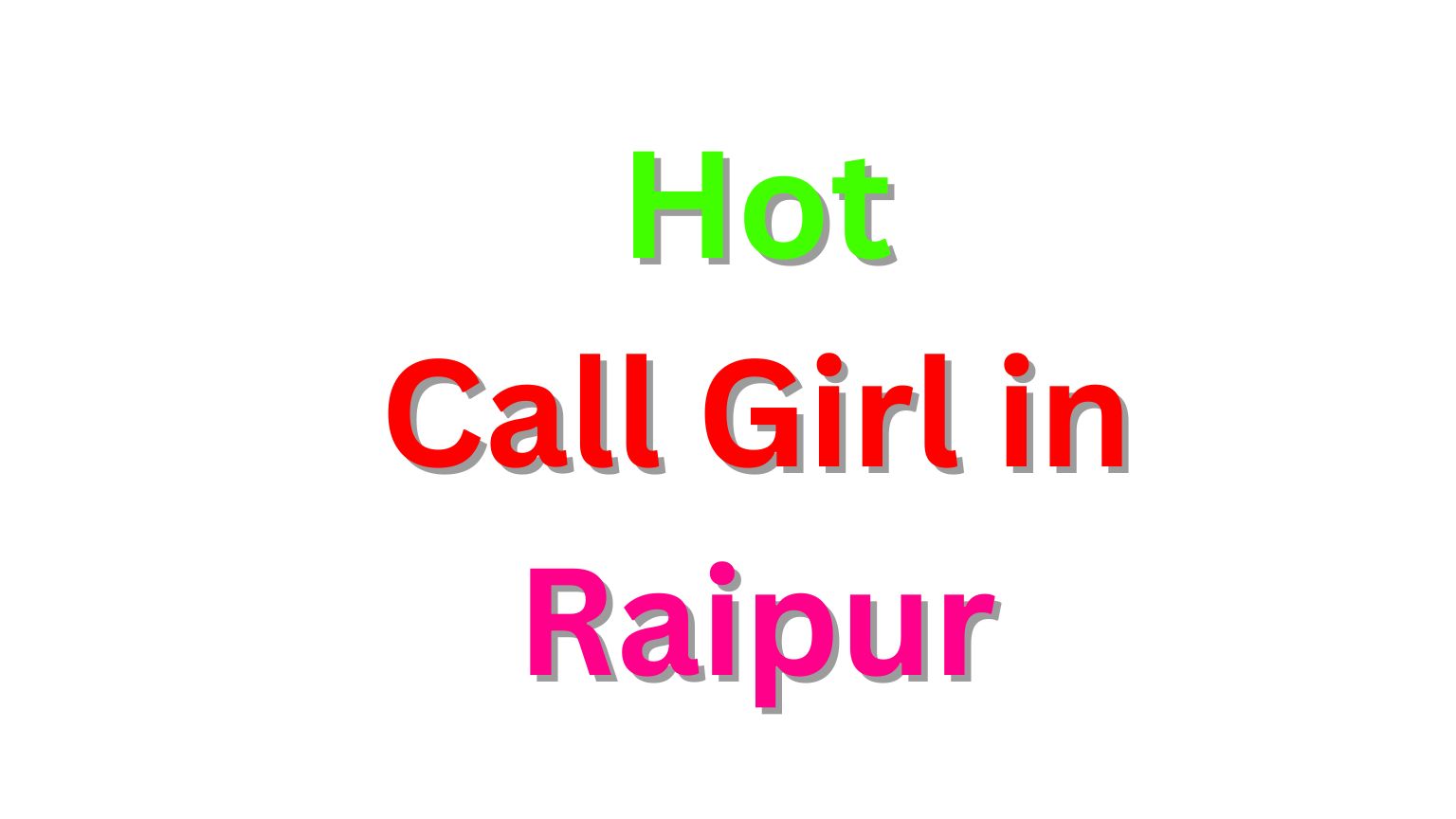 Call Girl in Raipur