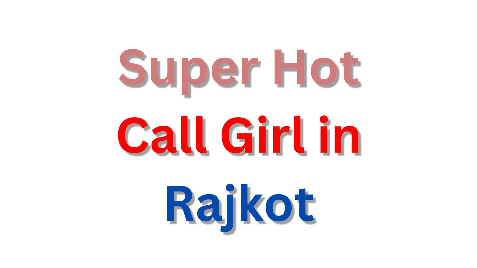 Call Girl in Rajkot