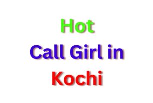 Call Girl in Kochi