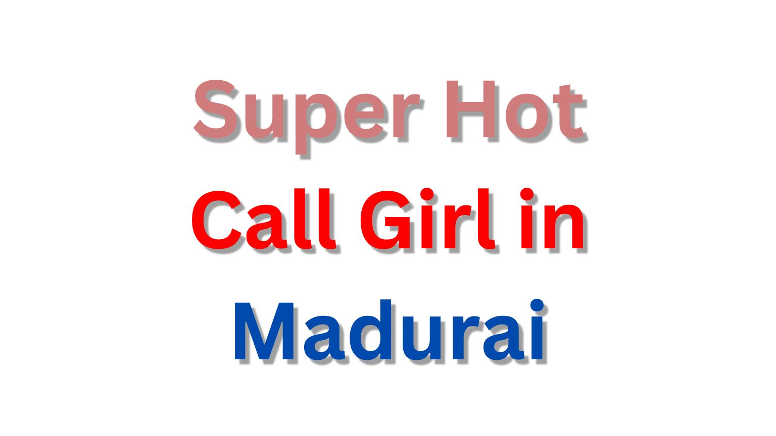 Call Girl in Madurai