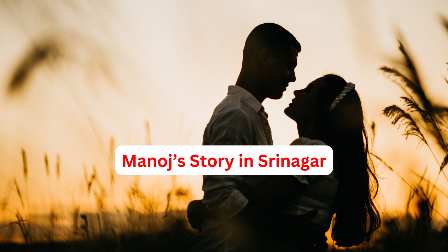 Manoj’s Story in Srinagar