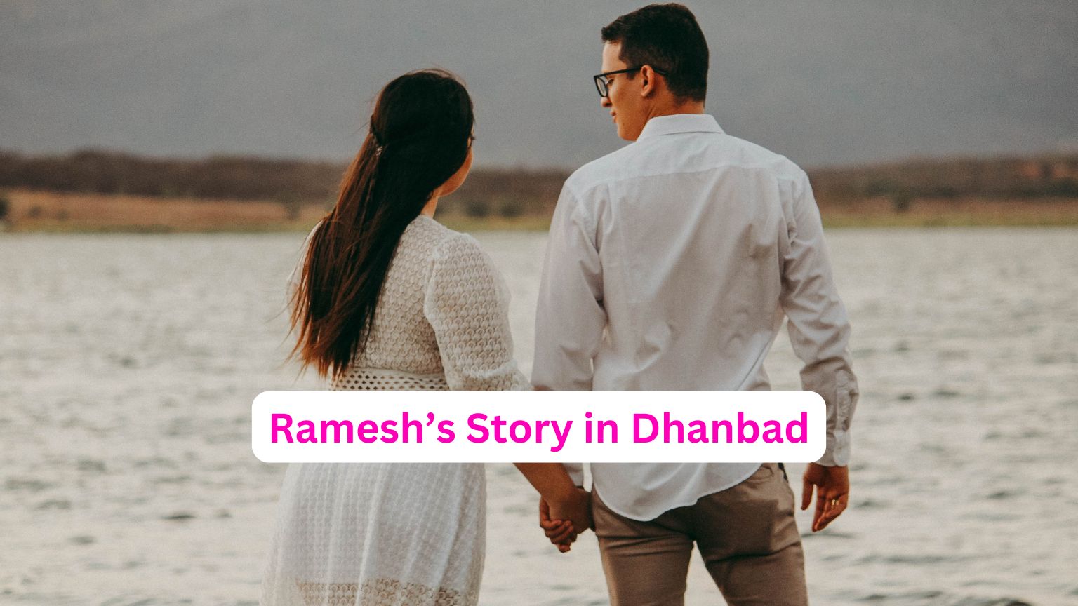 Ramesh’s Story in Dhanbad