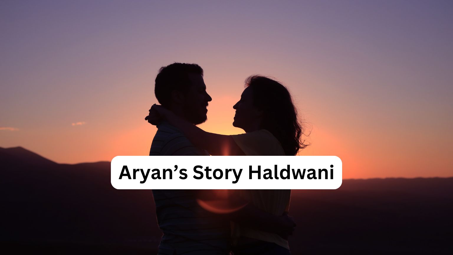 Aryan’s Story Haldwani